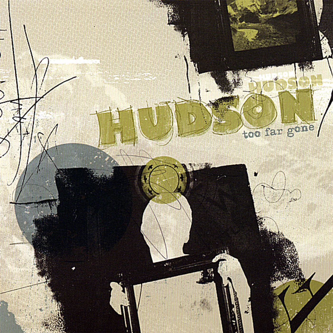 Hudson TOO FAR GONE CD