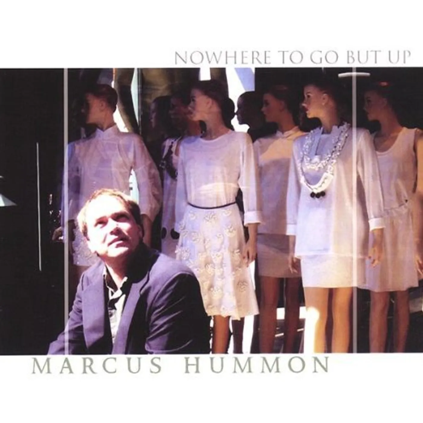 Marcus Hummon NOWHERE TO GO BUT UP CD