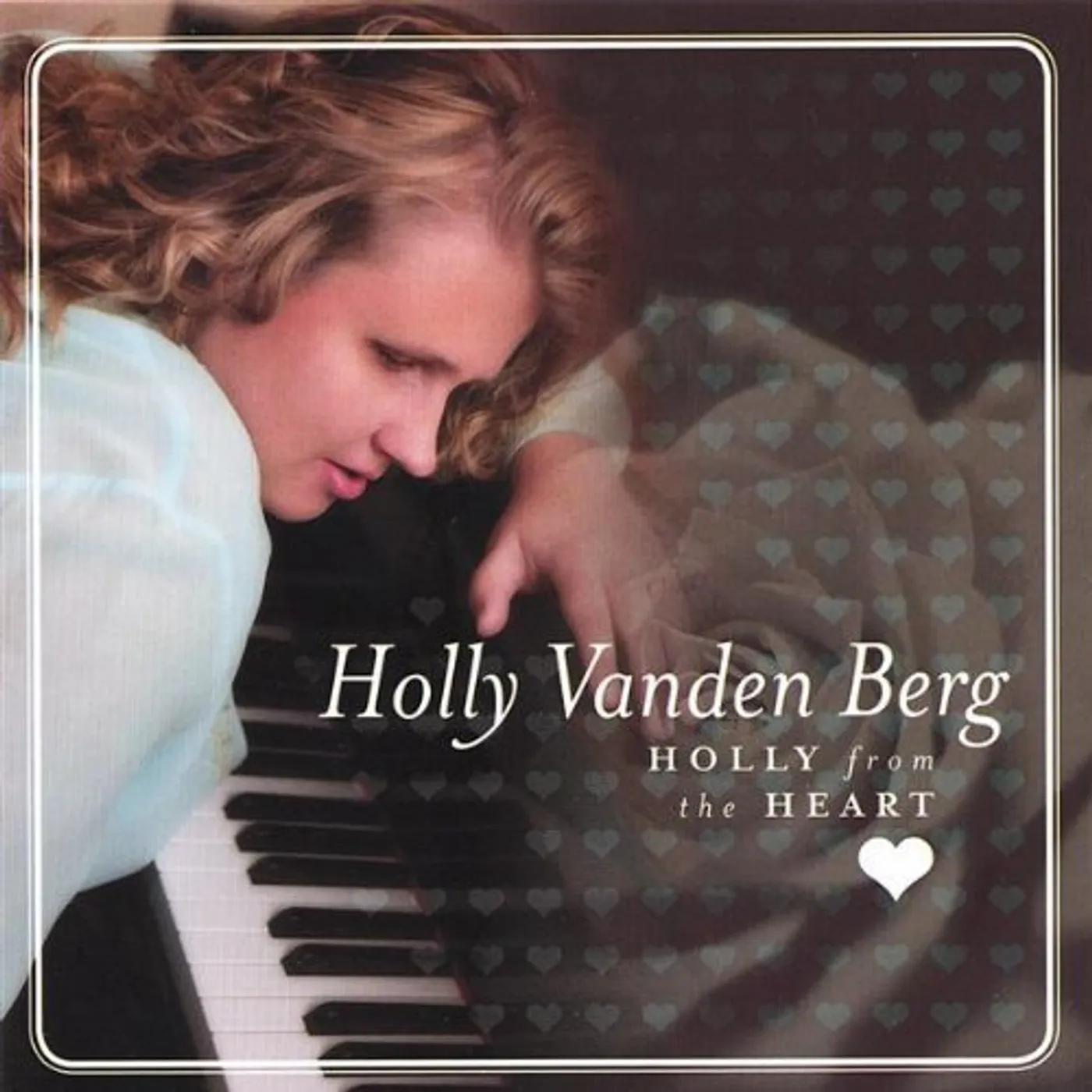 Holly Vanden Berg HOLLY FROM THE HEART CD