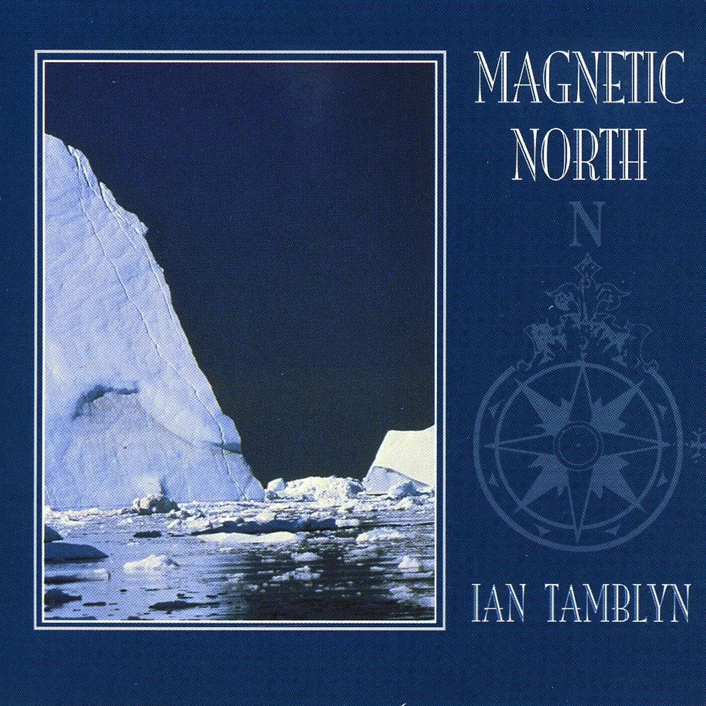 Ian Tamblyn MAGNETIC NORTH CD