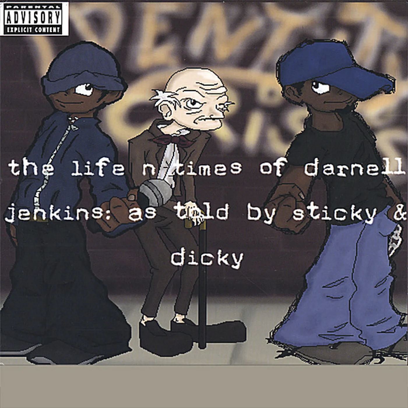 Identity Crisis LIFE -N- TIMES OF DARNELL JENKINS: AS TOLD BY STIC CD
