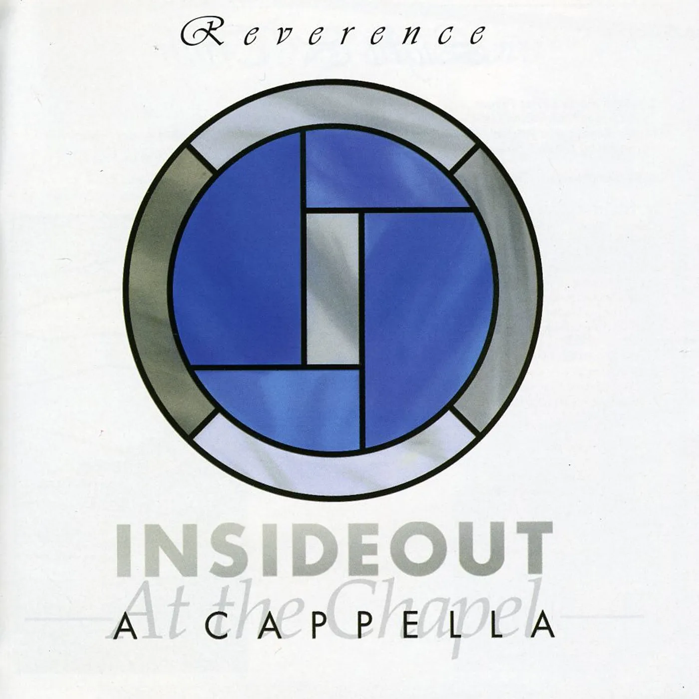 InsideOut A Cappella REVERENCE CD
