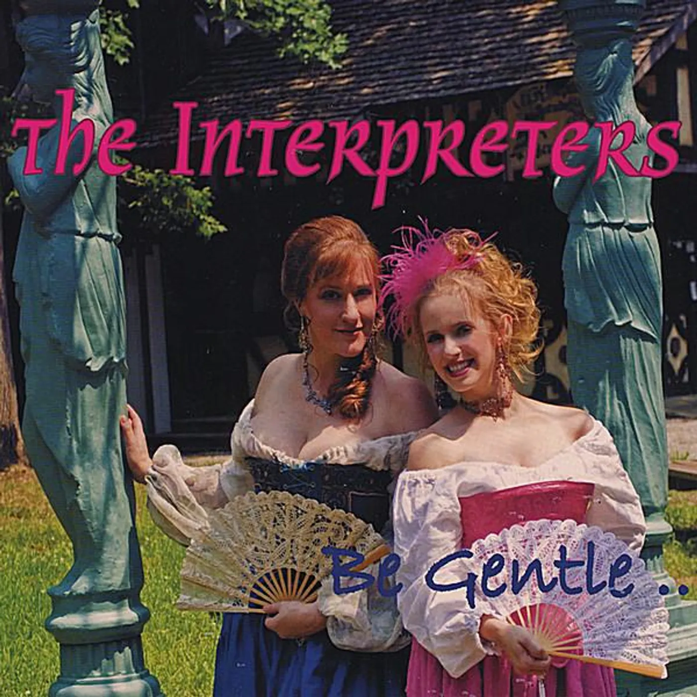 The Interpreters BE GENTLE CD