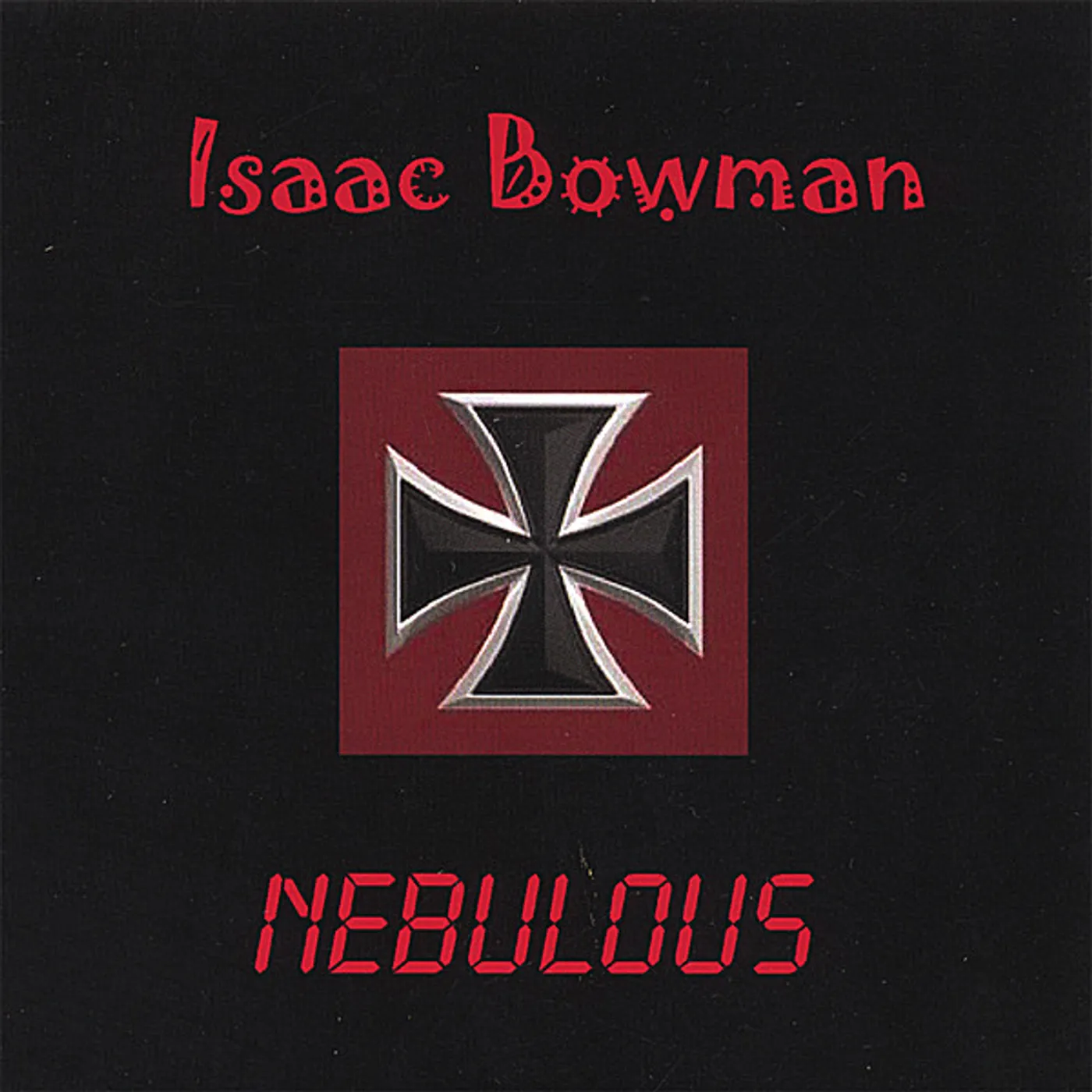 Isaac Bowman NEBULOUS CD