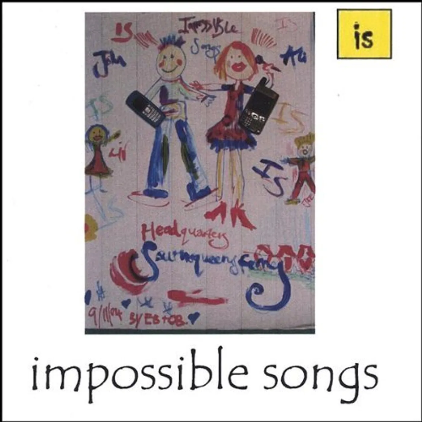 Impossible Songs WIP SNEAKIN OUT CD