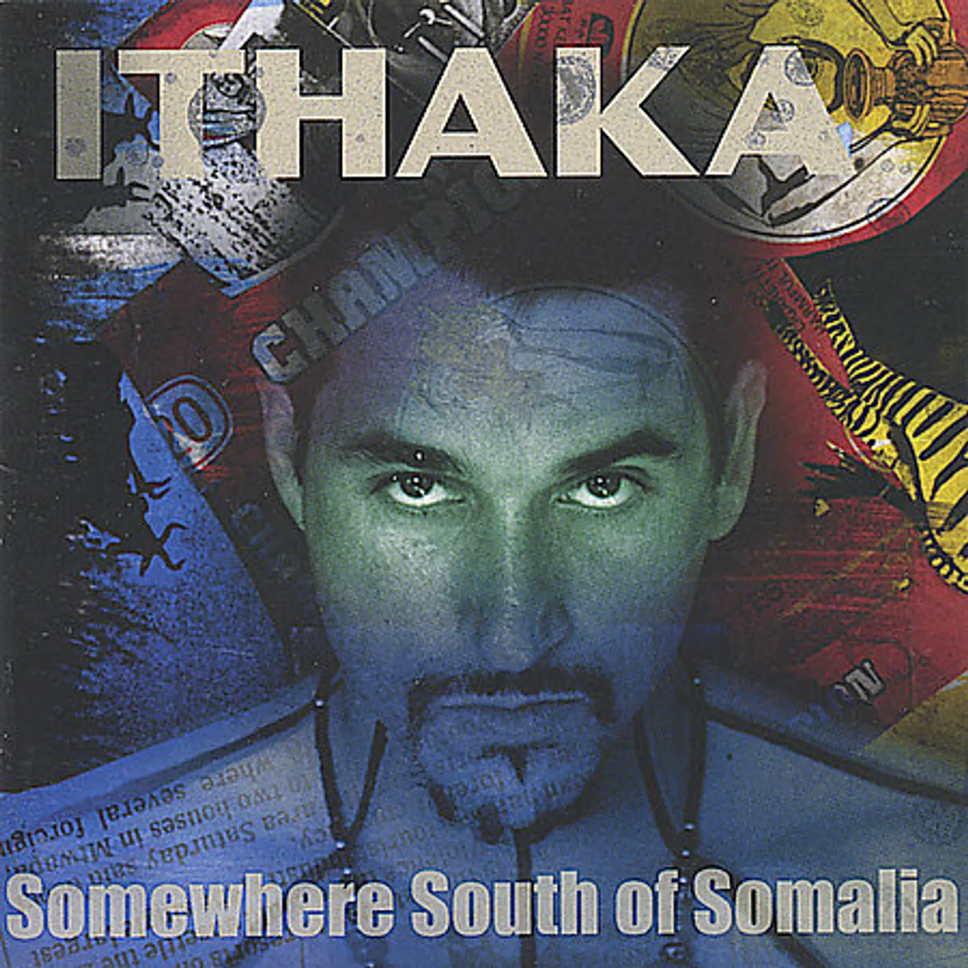 Ithaka SOMEWHERE SOUTH OF SOMALIA CD