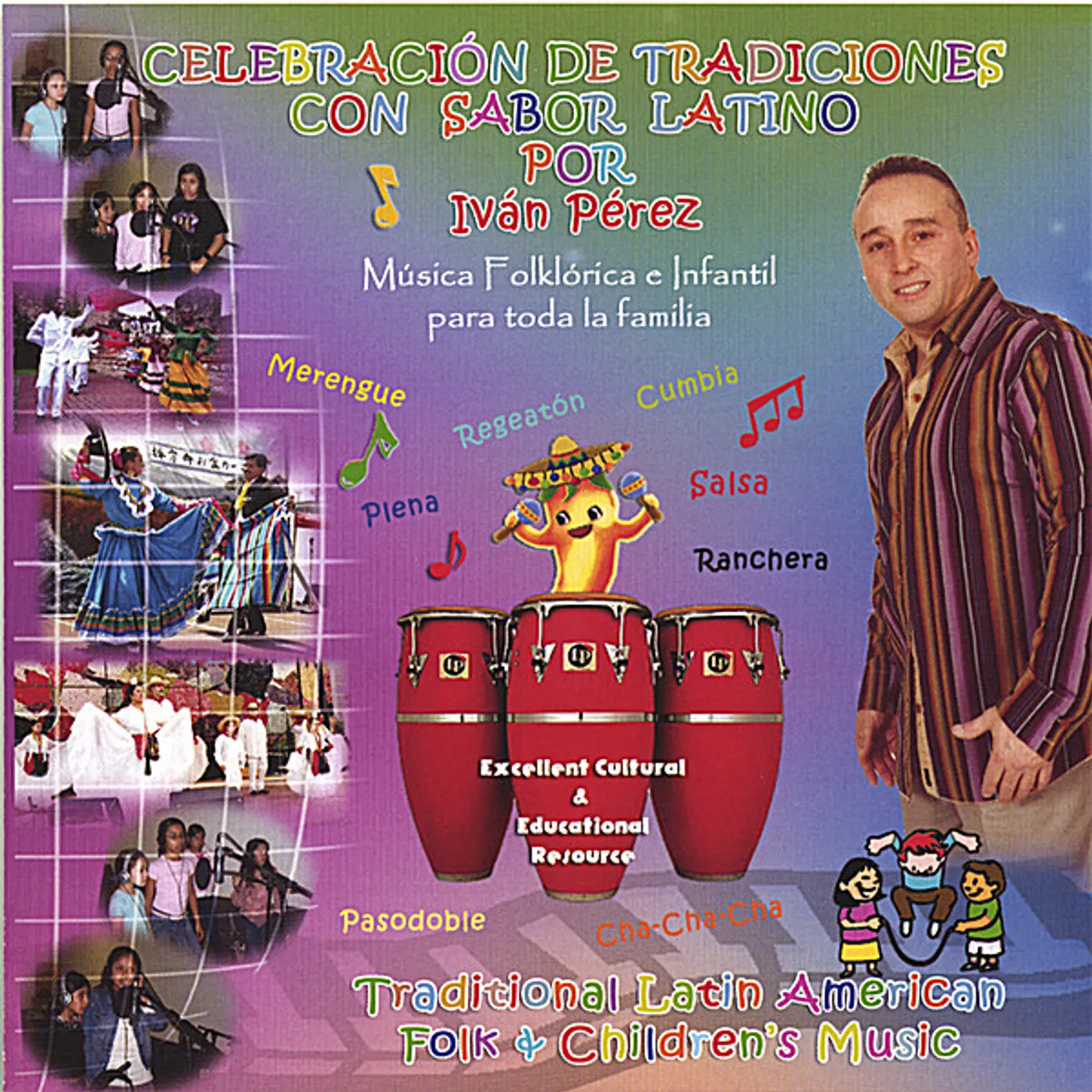 Ivan Perez CELEBRACION DE TRADICIONES CON SABOR LATINO CD