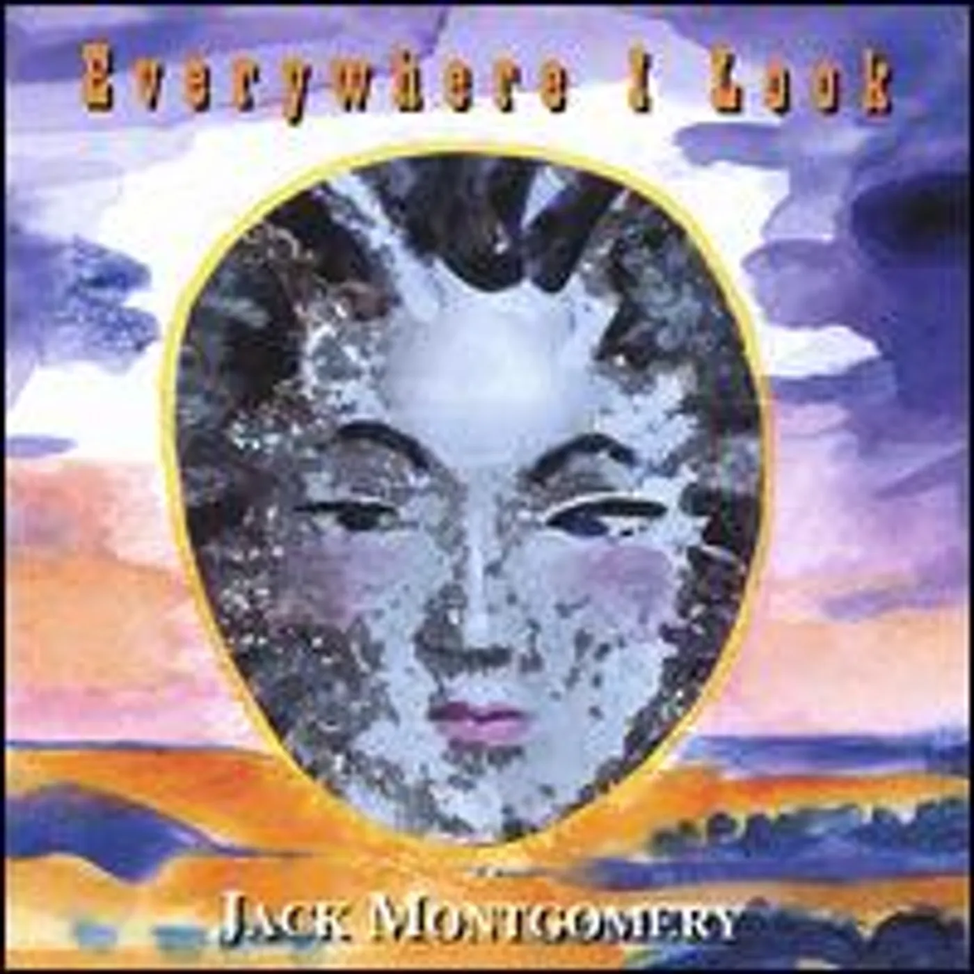 Jack Montgomery EVERYWHERE I LOOK CD