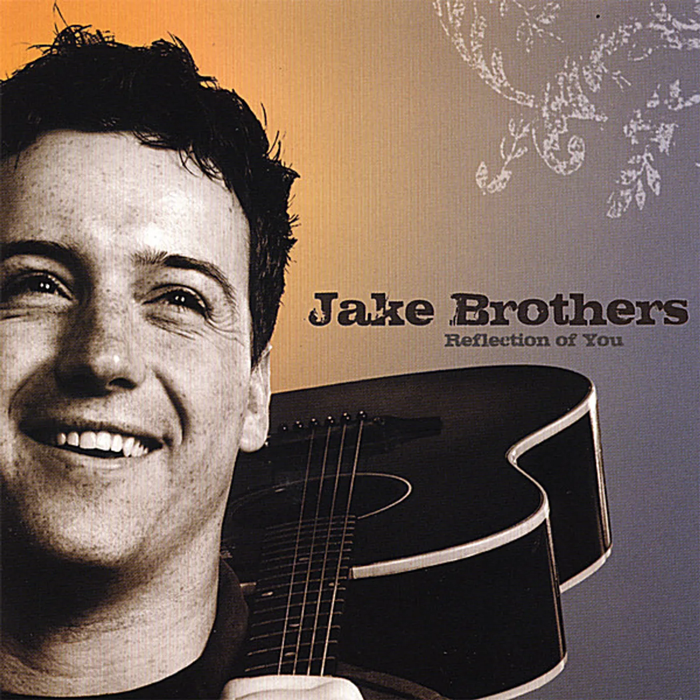 Jake Brothers REFLECTION OF YOU CD