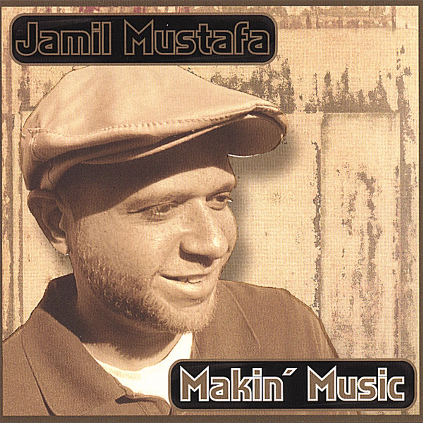 Jamil Mustafa MAKIN' MUSIC CD