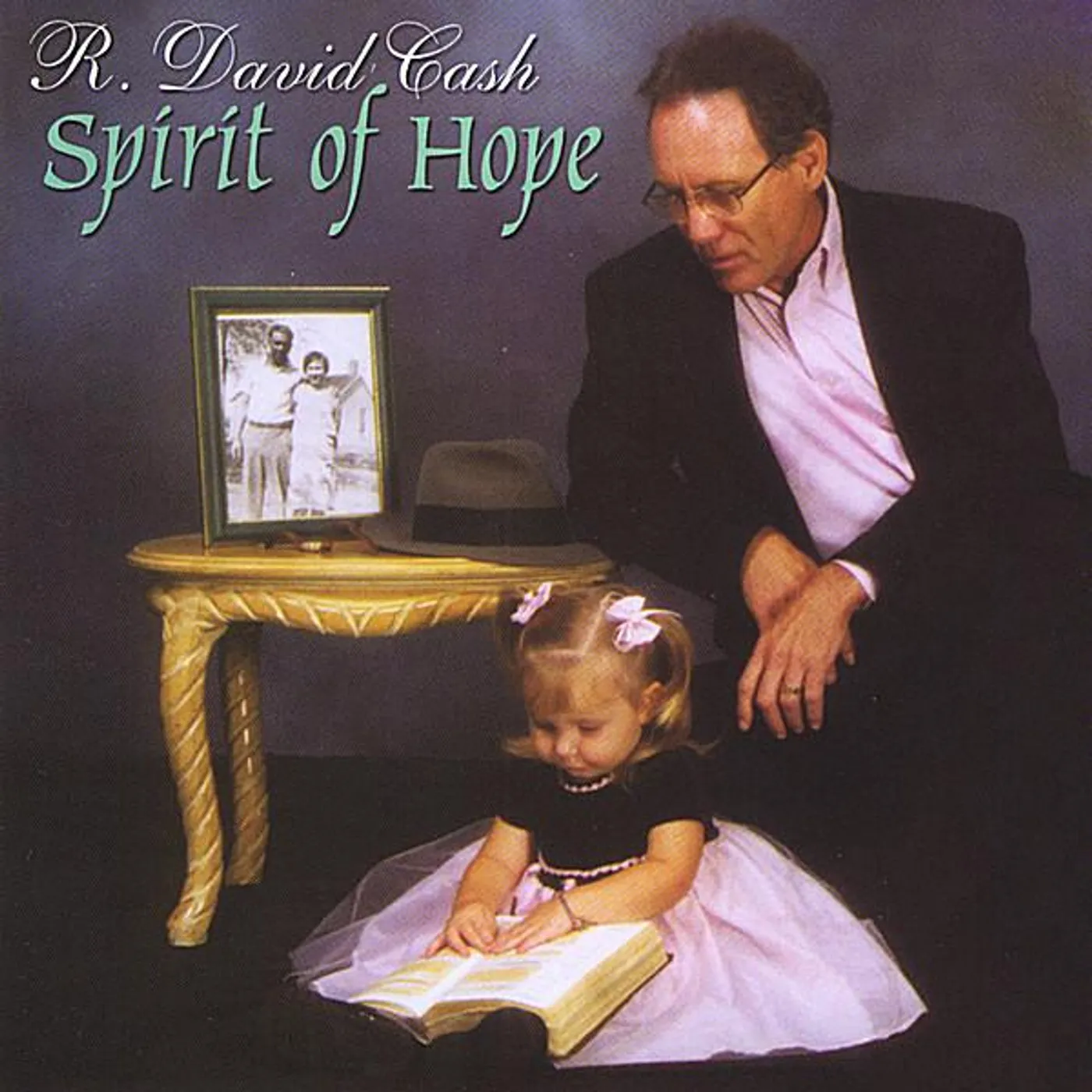 R. David Cash SPIRIT OF HOPE CD