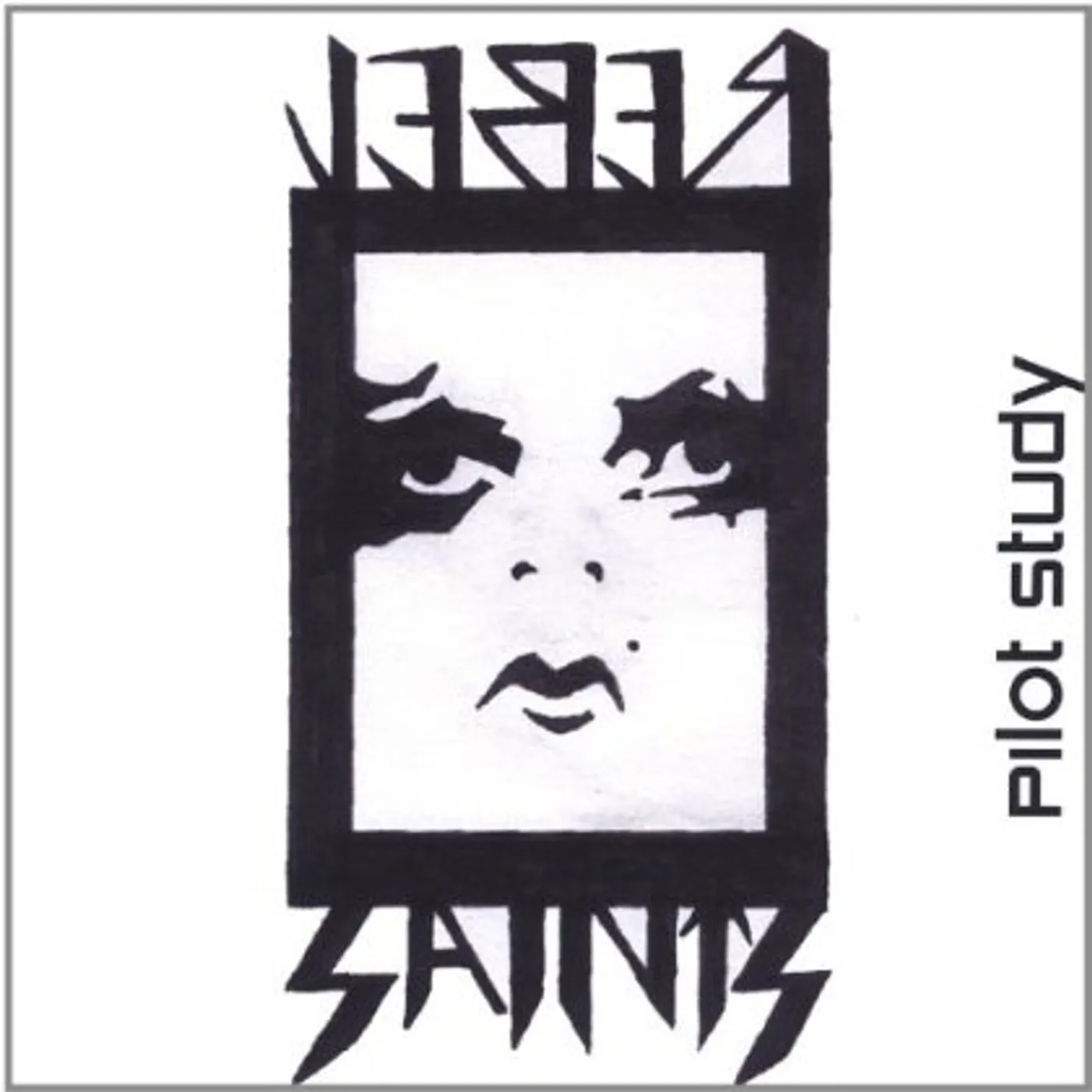 Rebel Saints PILOT STUDY CD