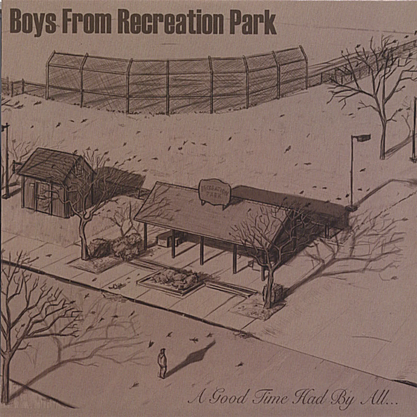 Boys From Recreation Park GOOD TIME HAD BY ALL CD