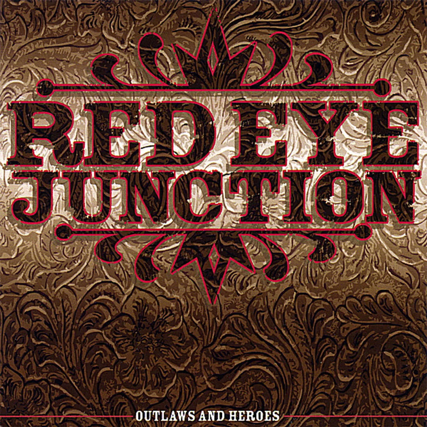 Red Eye Junction OUTLAWS & HEROES CD