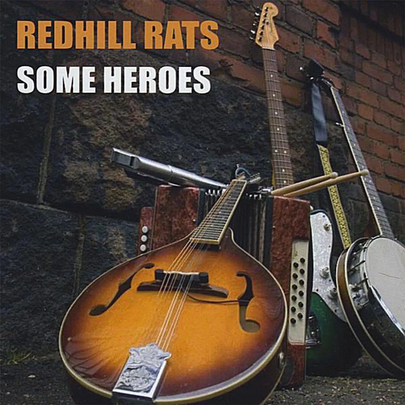 Redhill Rats SOME HEROES CD
