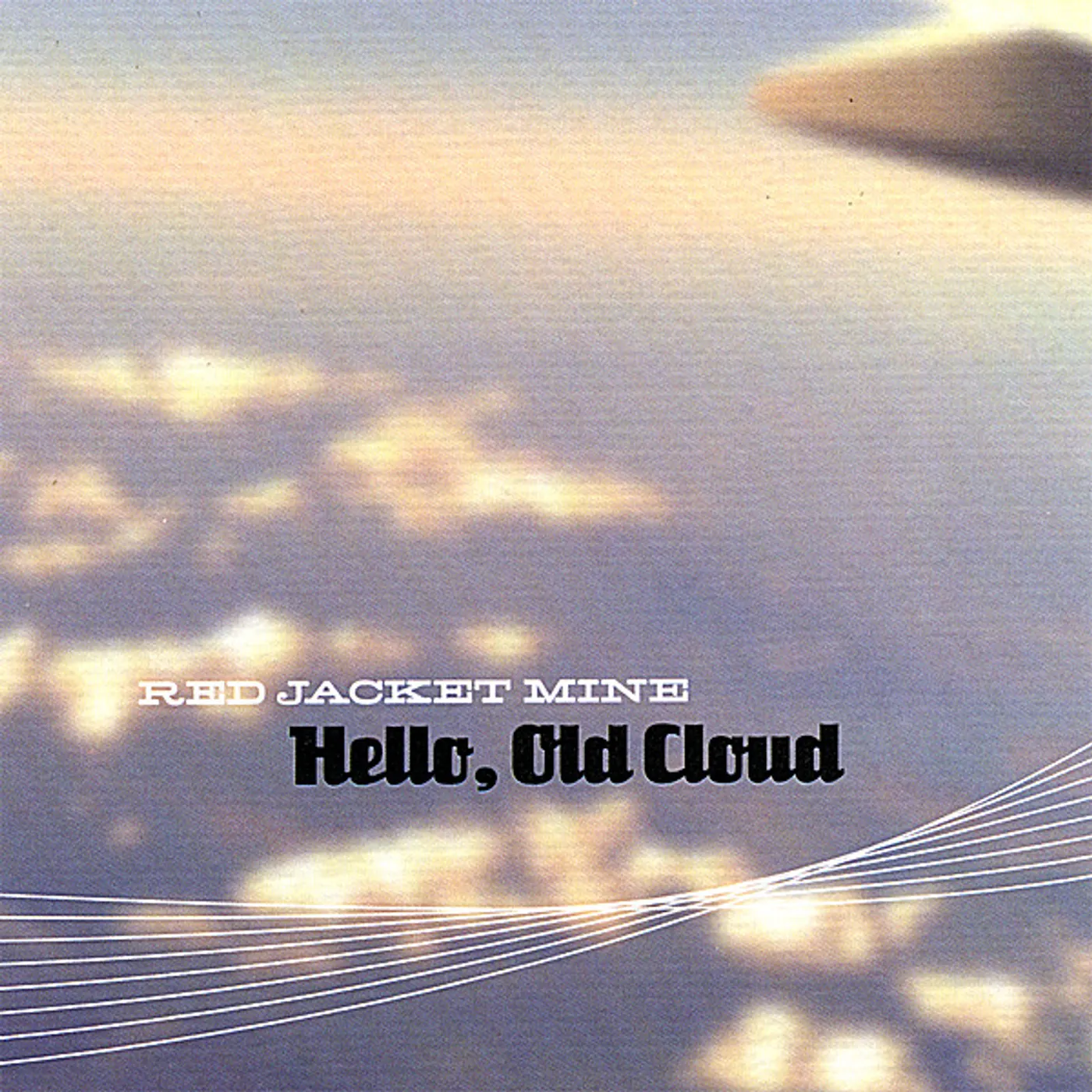 Red Jacket Mine HELLO OLD CLOUD CD