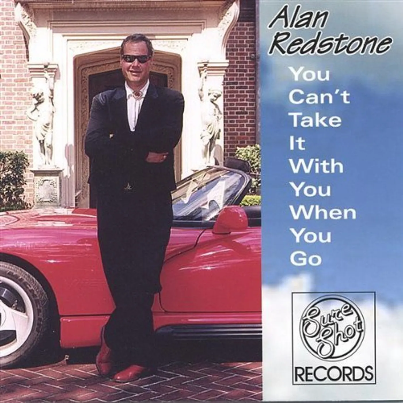 Alan Redstone YOU CANT TAKE IT WITH YOU WHEN YOU GO CD