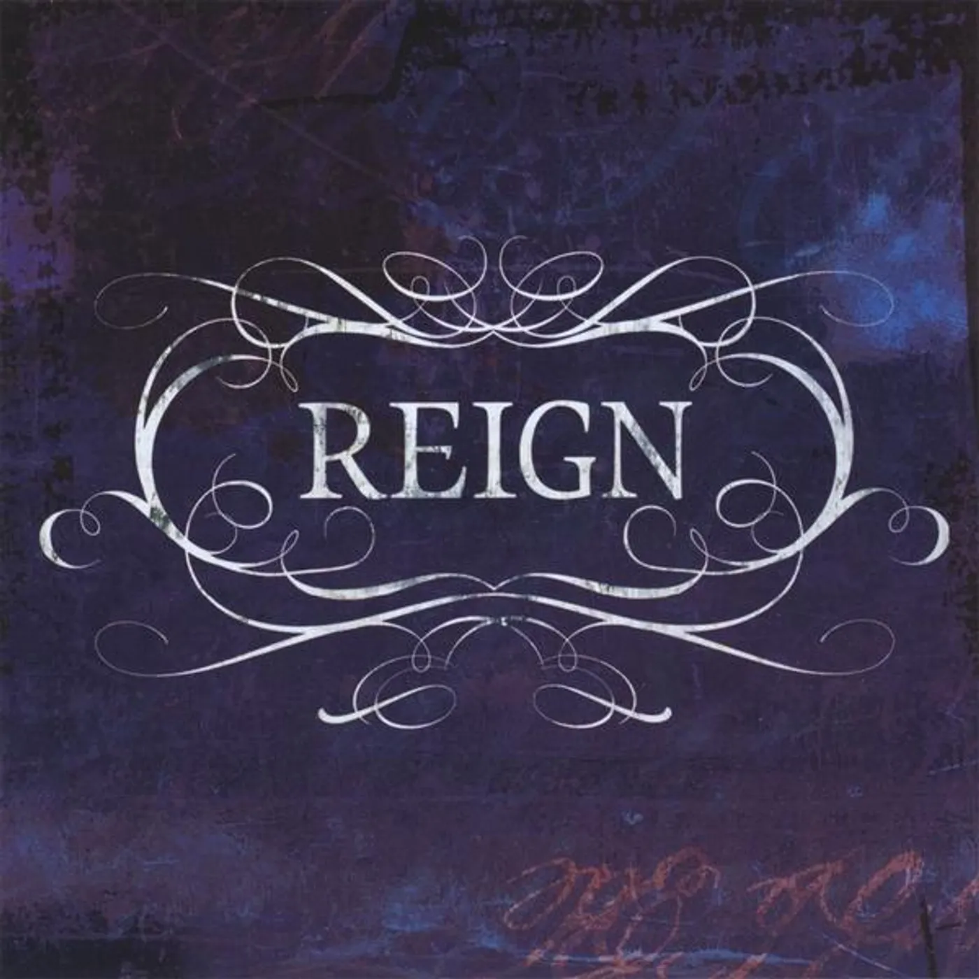 REIGN CD