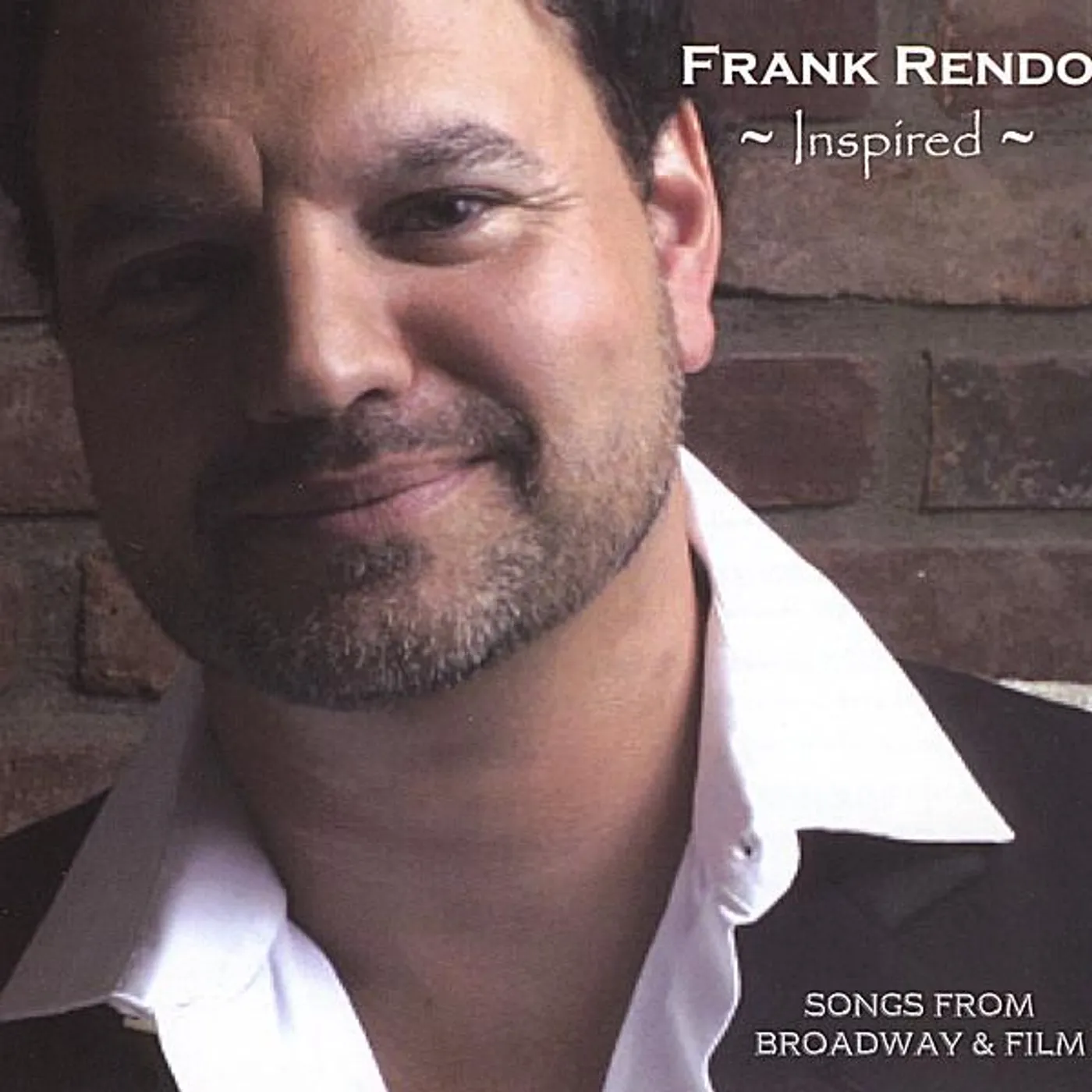 Frank Rendo INSPIRED: SONGS FROM BROADWAY & FILM CD