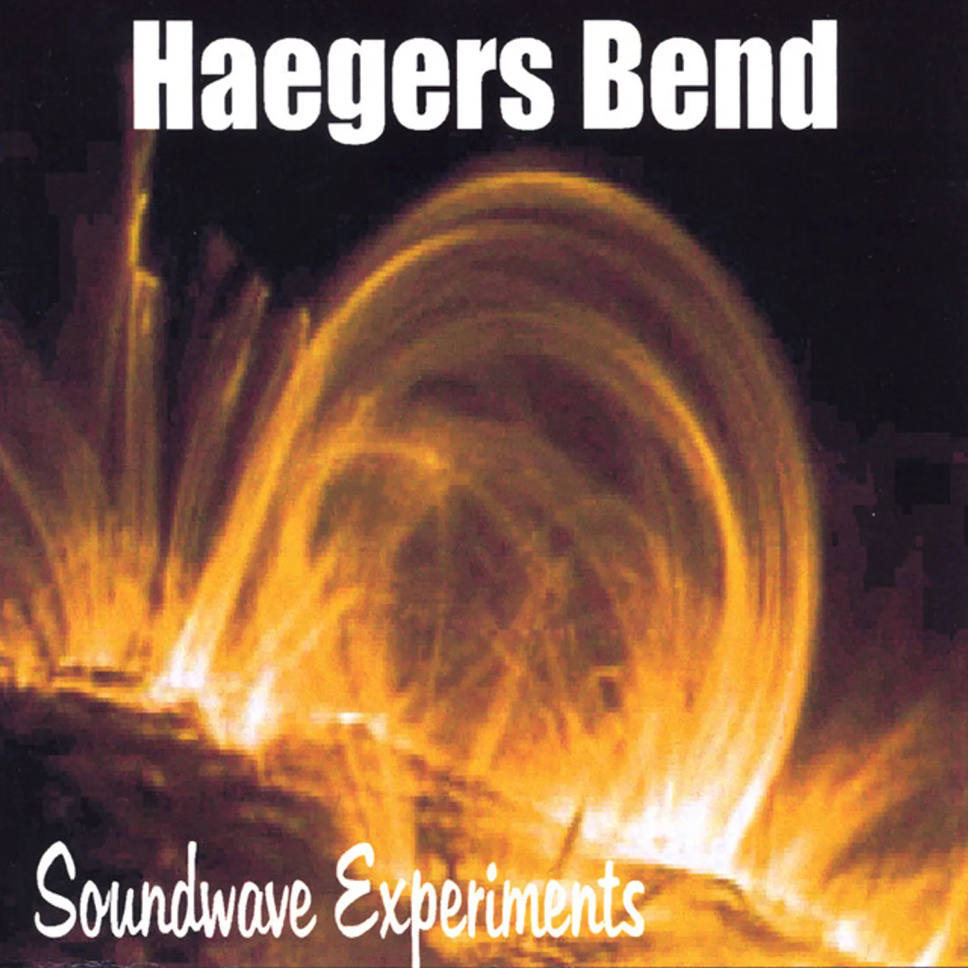 Haegers Bend SOUNDWAVE EXPERIMENTS CD