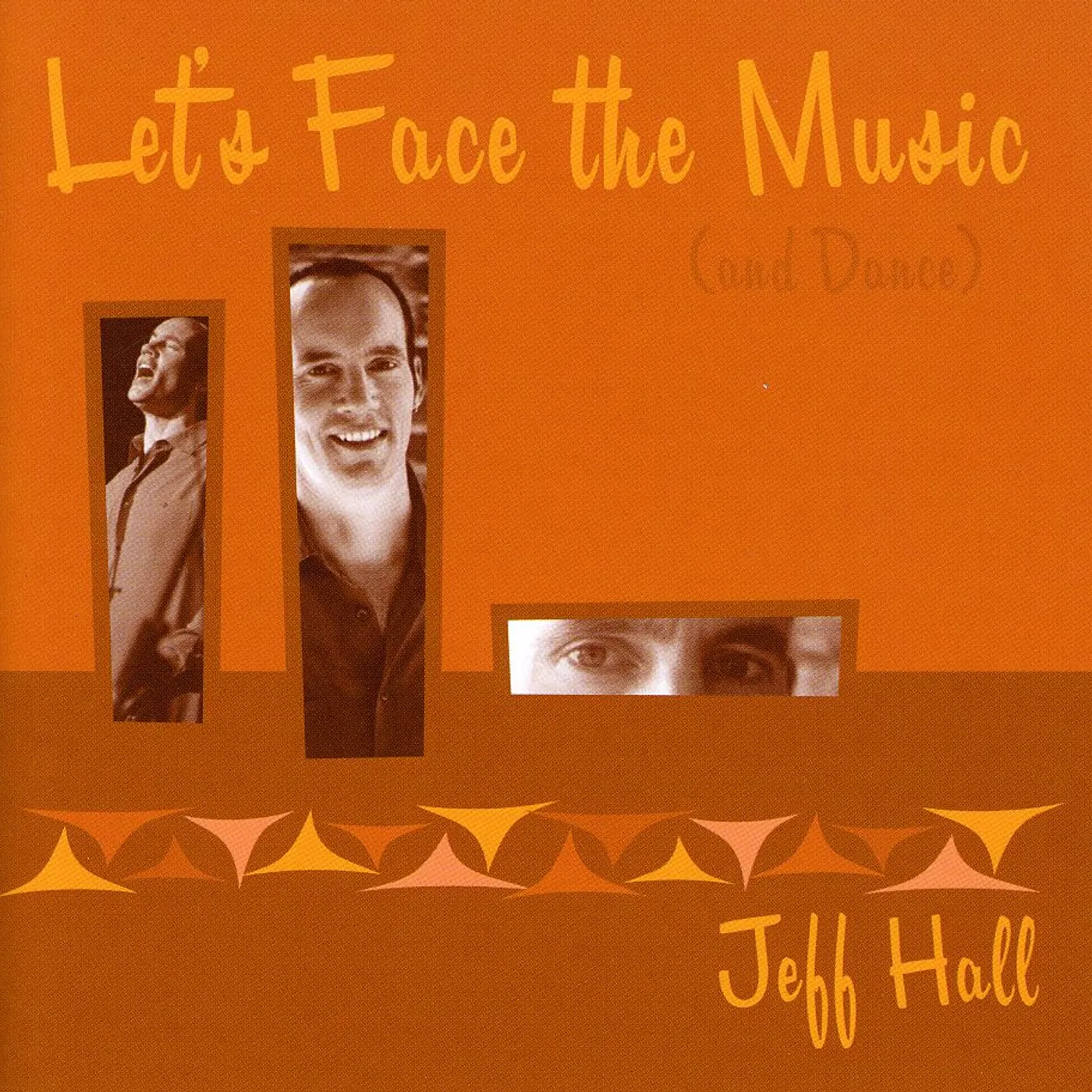 Jeff Hall LETS FACE THE MUSIC CD