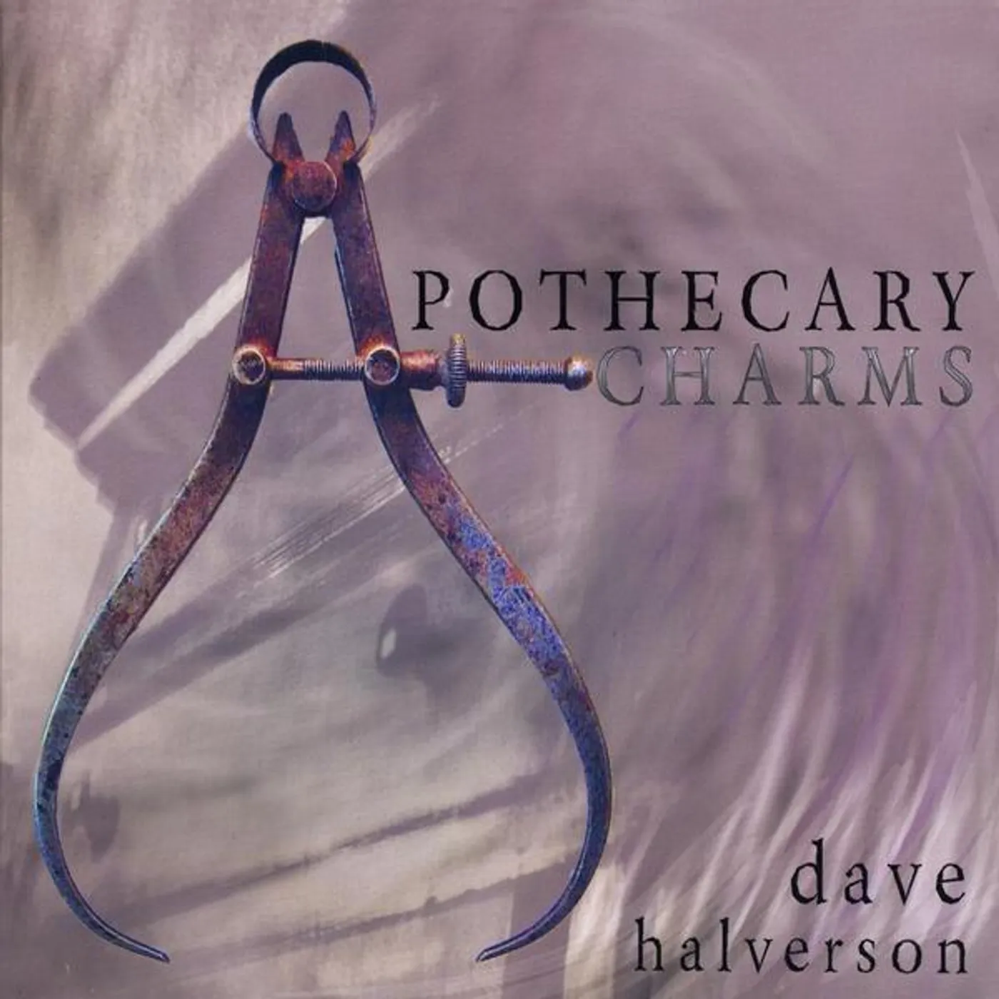 Dave Halverson APOTHECARY CHARMS CD