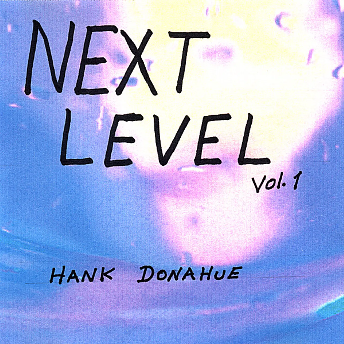 Hank Donahue NEXT LEVEL 1 CD