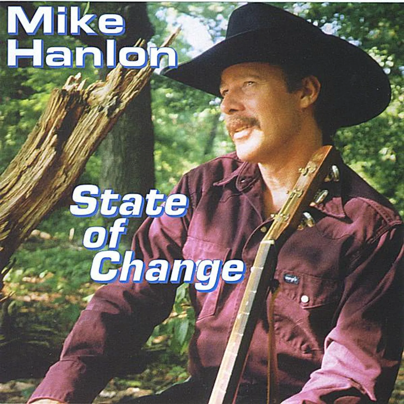 Mike Hanlon STATE OF CHANGE CD