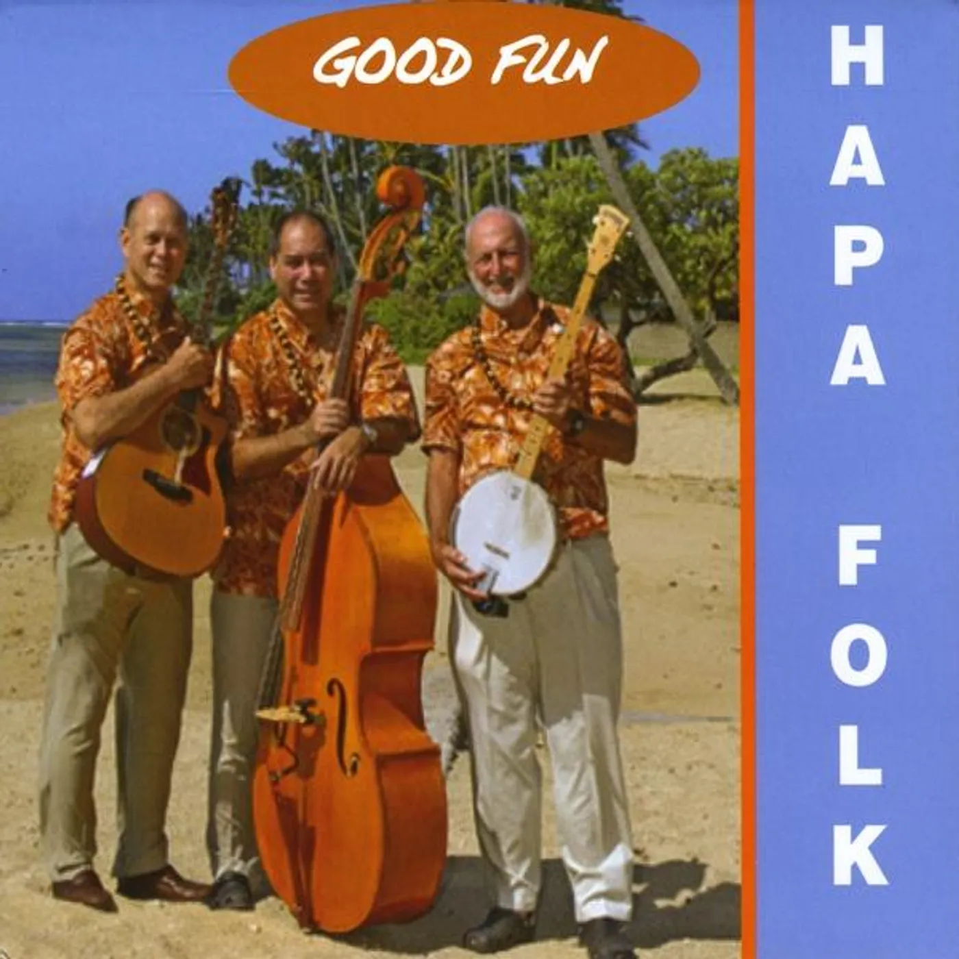 Hapa Folk GOOD FUN CD
