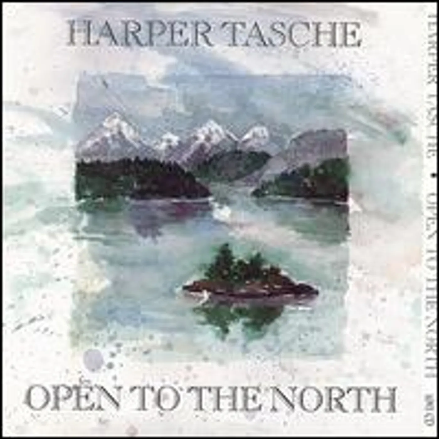 Harper Tasche OPEN TO THE NORTH CD