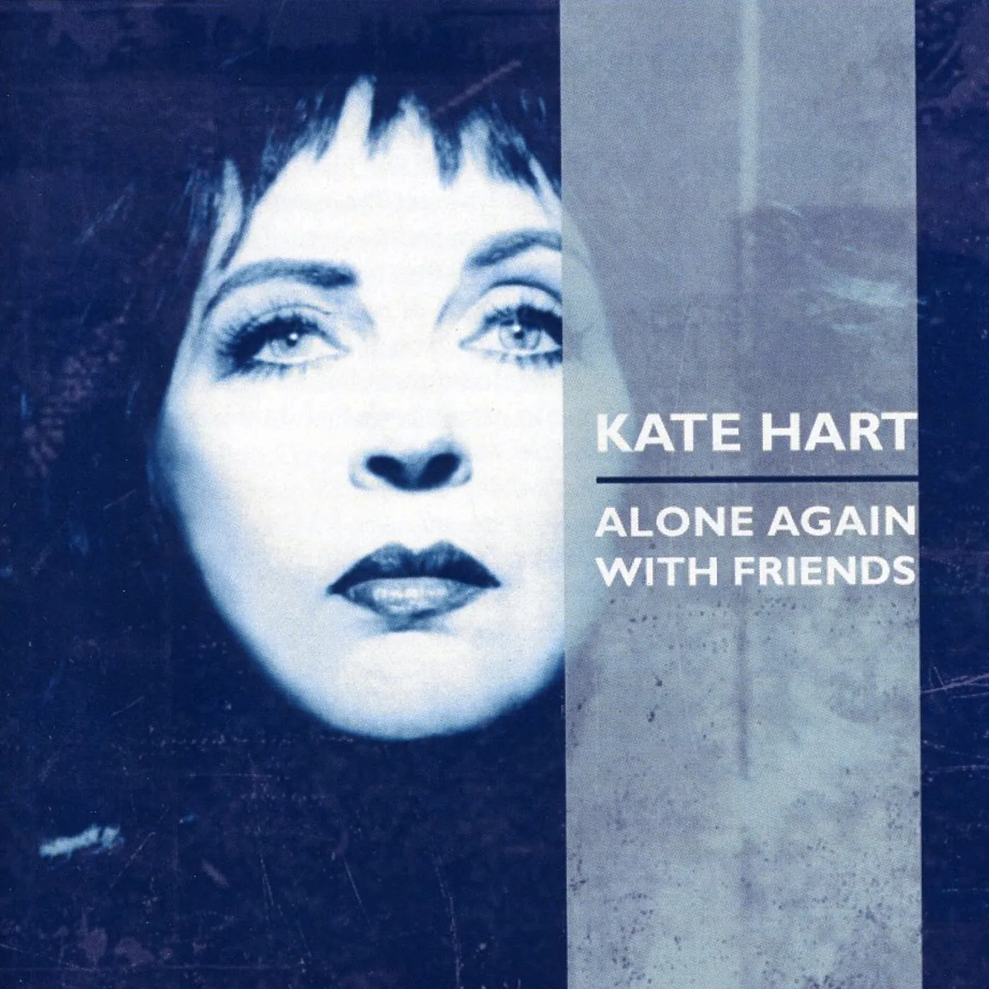 Kate Hart ALONE AGAIN WITH FRIENDS CD