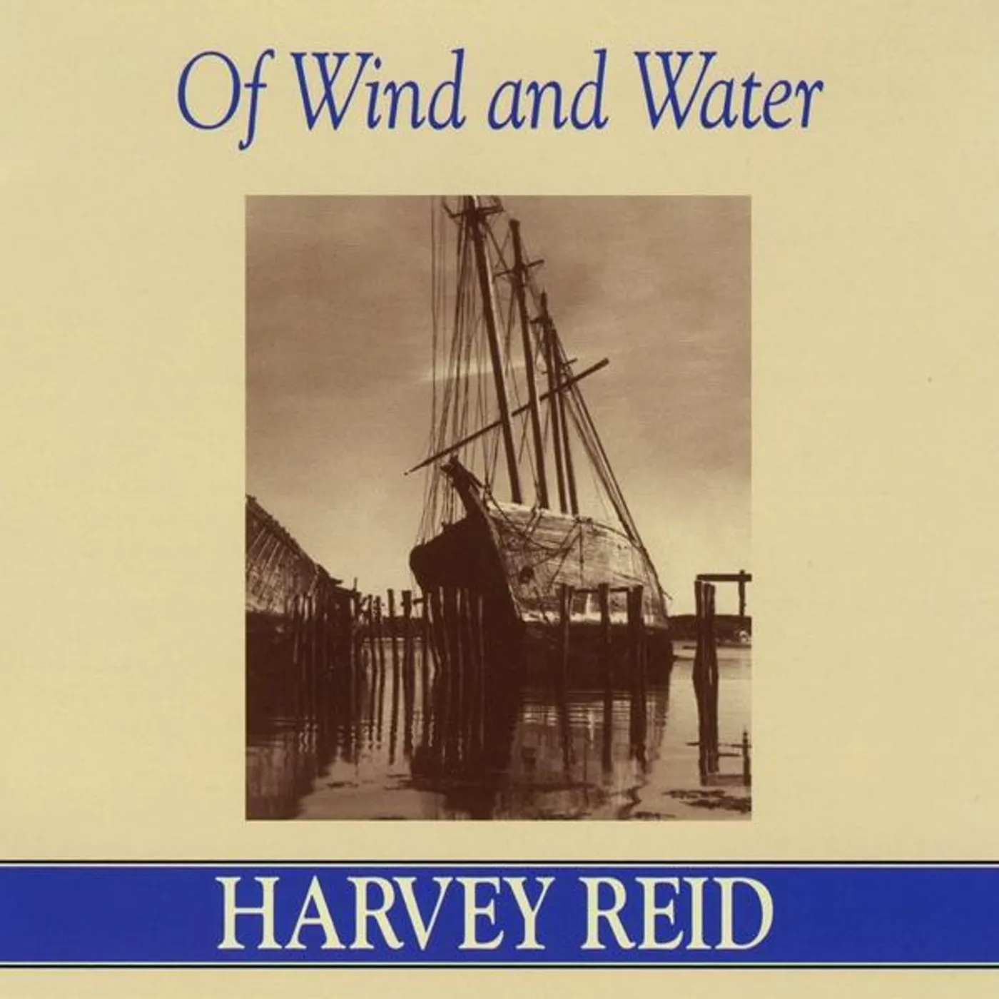 Harvey Reid OF WIND & WATER CD