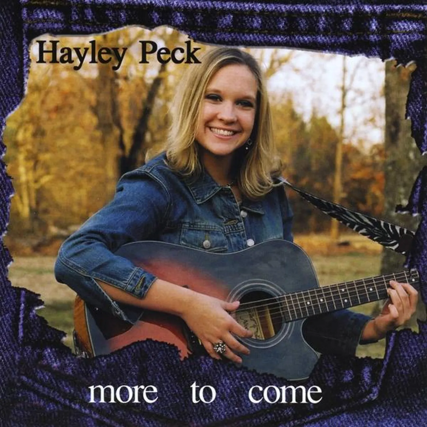Hayley Peck MORE TO COME CD