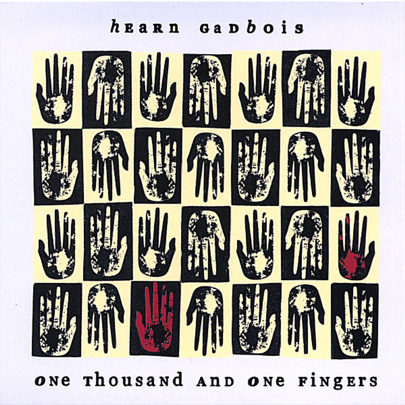 Hearn Gadbois ONE THOUSAND & ONE FINGERS CD