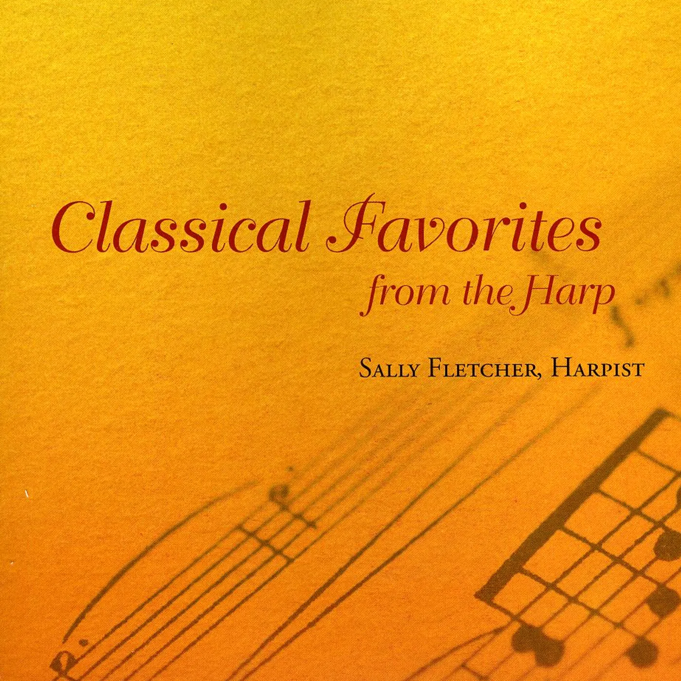 Sally Fletcher CLASSICAL FAVORITES FROM THE HARP CD