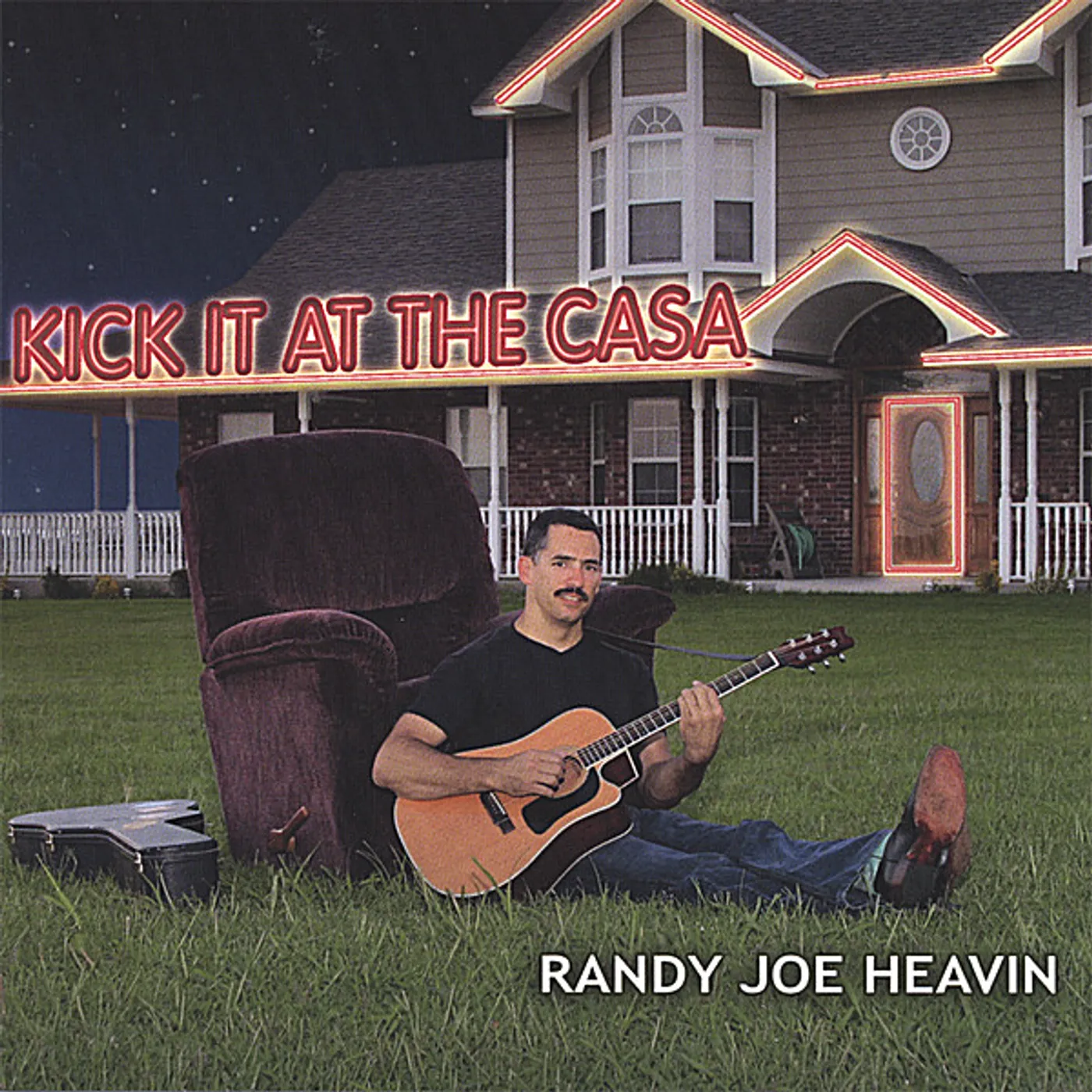 Randy Joe Heavin KICK IT AT THE CASA CD