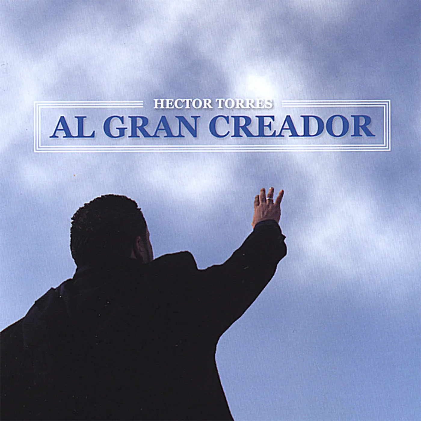Hector Torres AL GRAN CREADOR CD