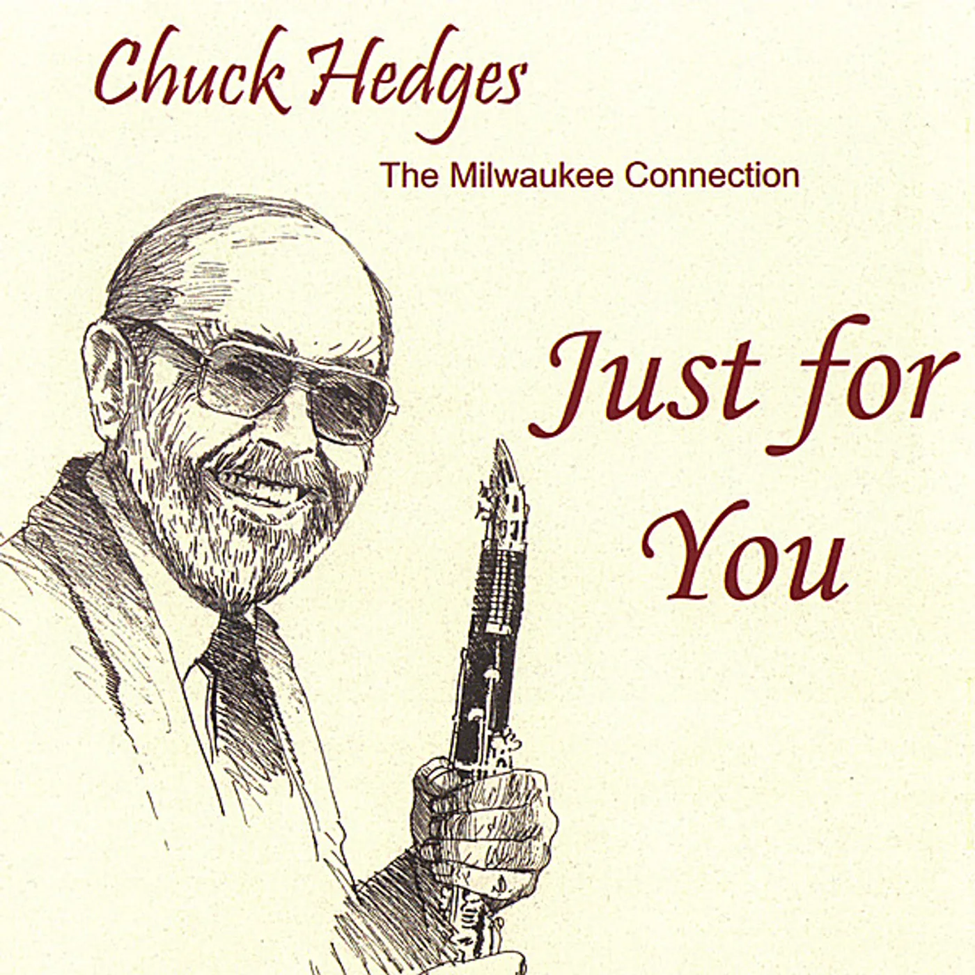 Chuck Hedges JUST FOR YOU CD