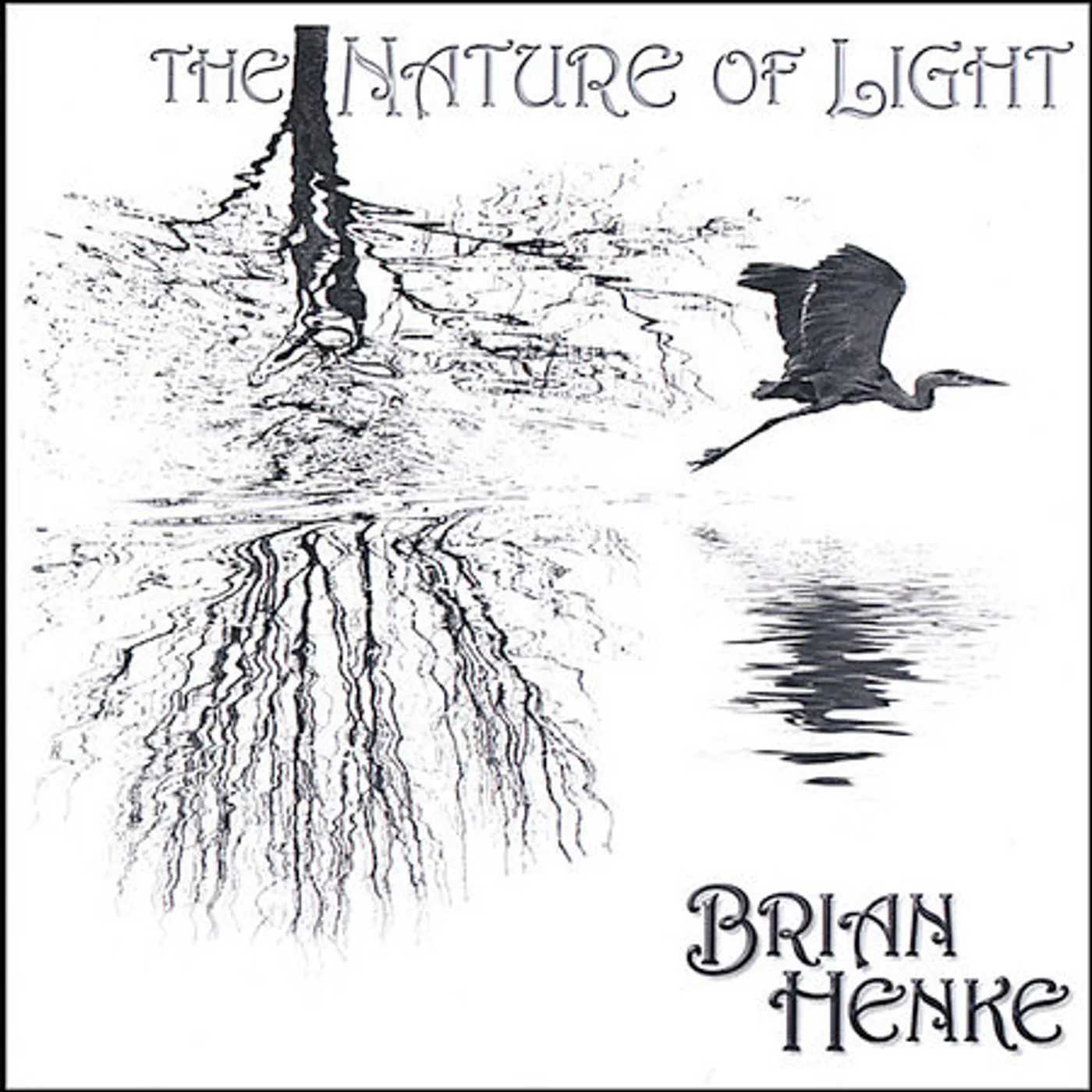 Brian Henke NATURE OF LIGHT CD
