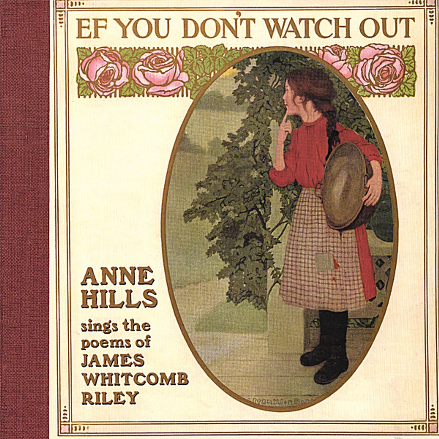 Anne Hills EF YOU DON'T WATCH OUT CD