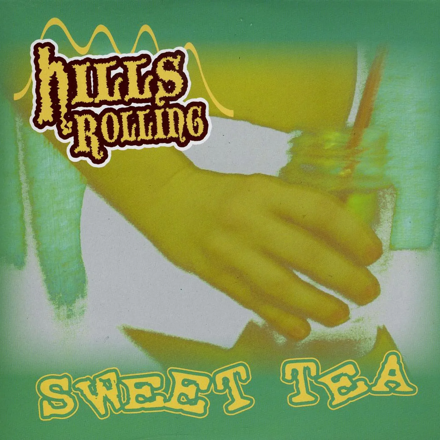 Hills Rolling SWEET TEA CD