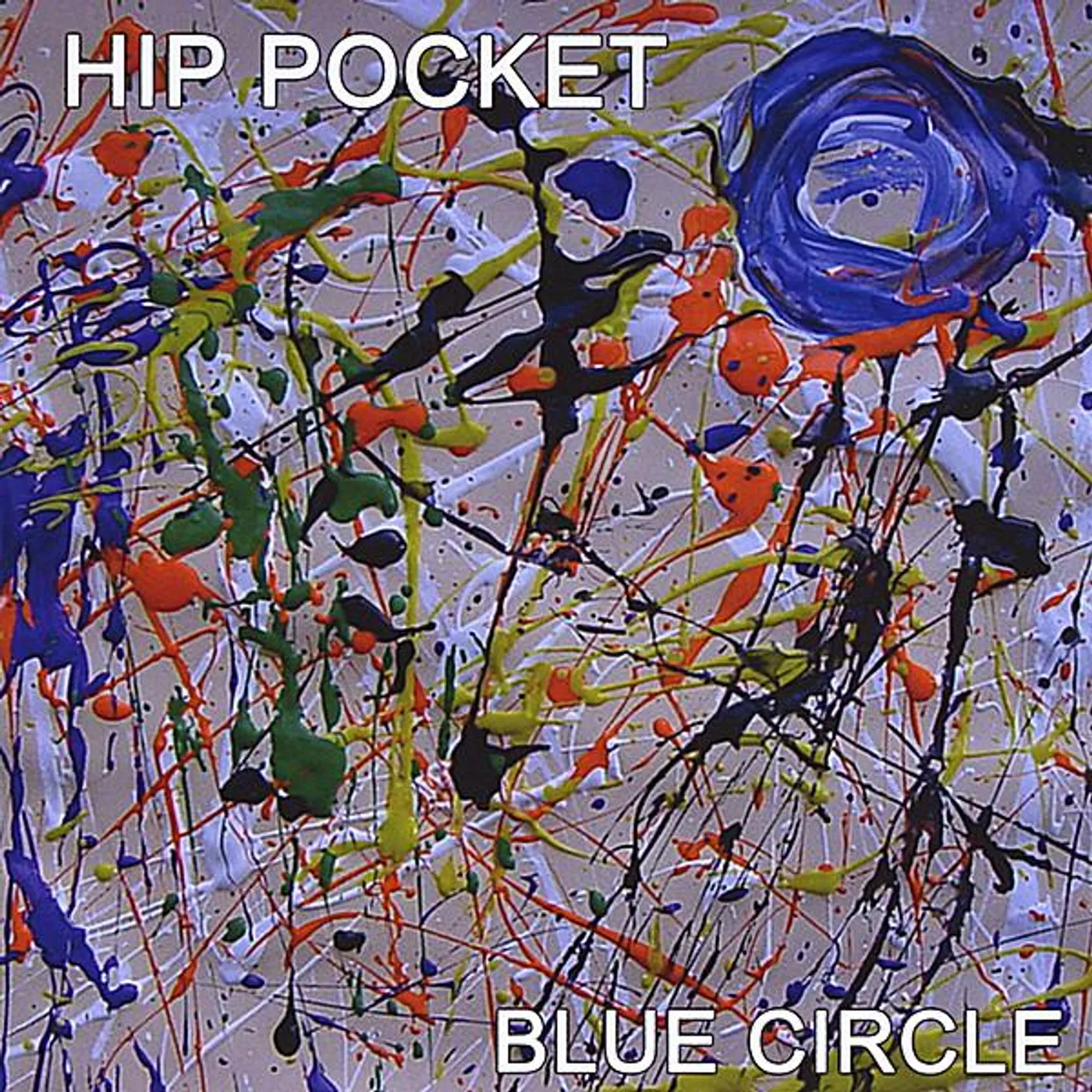Hip Pocket BLUE CIRCLE CD