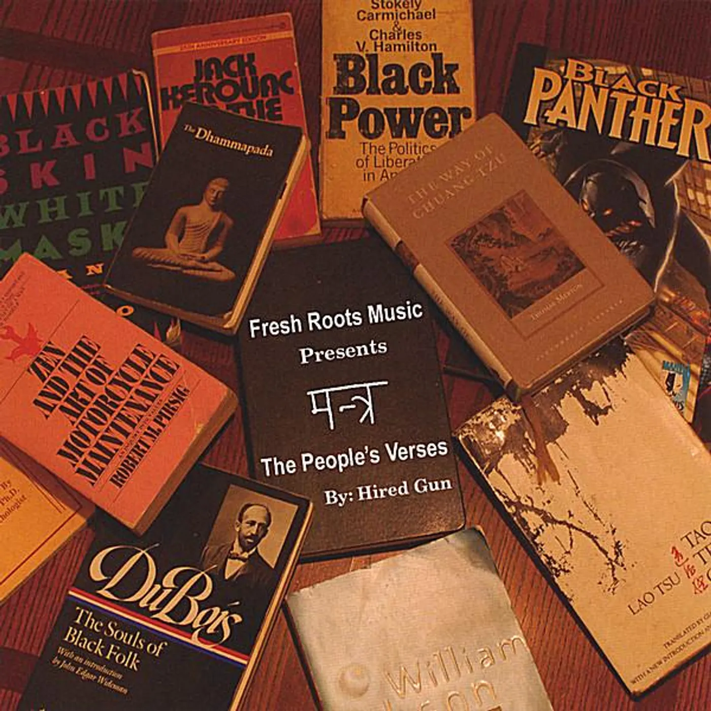 Hired Gun FRESH ROOTS MUSIC PRESENTS: THE PEOPLE'S VERSES CD