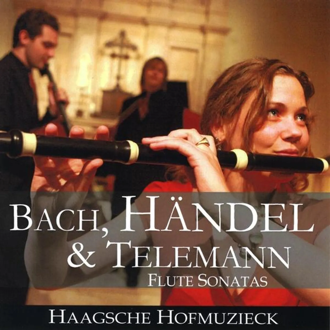 Haagsche Hofmuzieck BACH HANDEL & TELEMANN FLUTE SONATAS CD