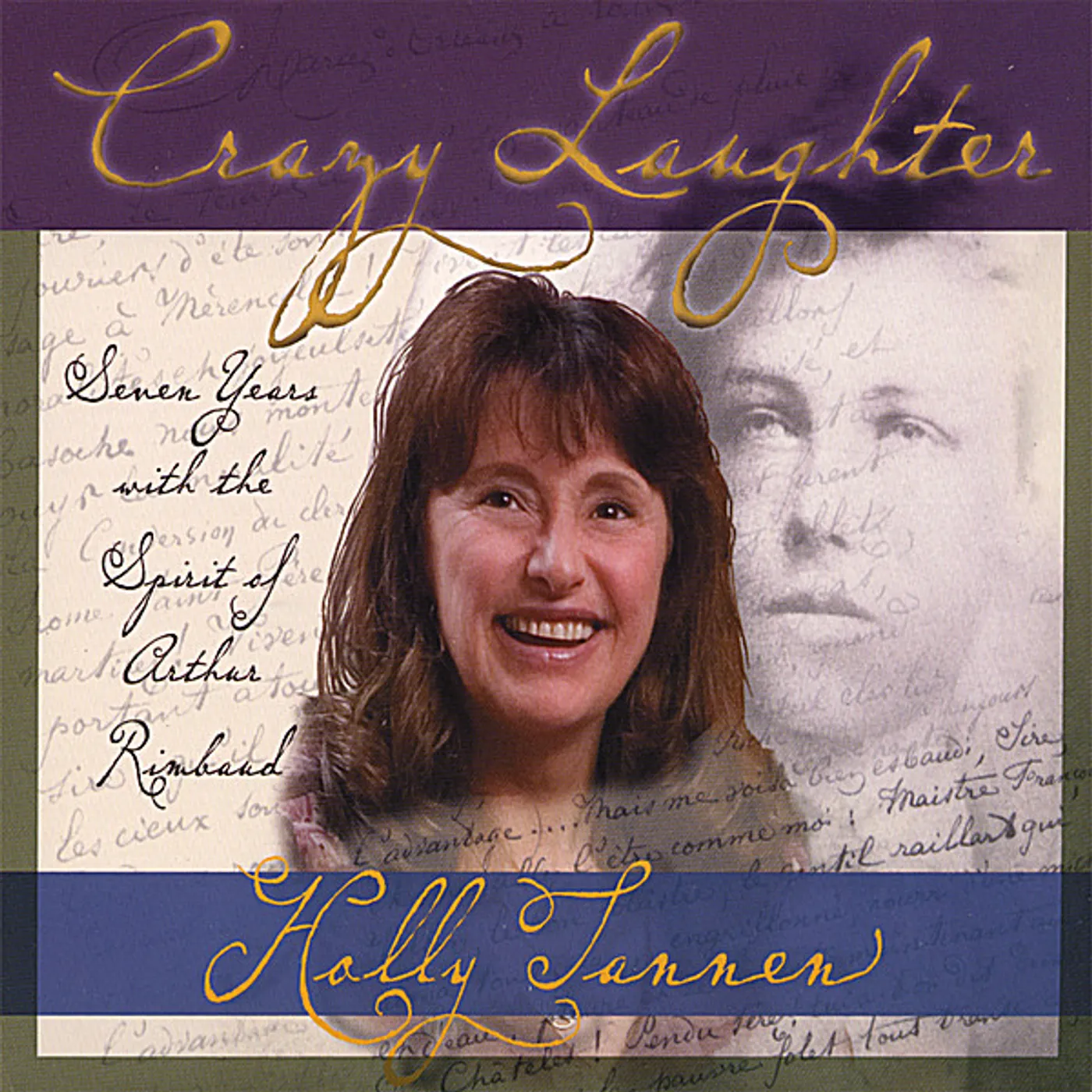 Holly Tannen CRAZY LAUGHTER: SEVEN YEARS WITH THE SPIRIT OF ART CD