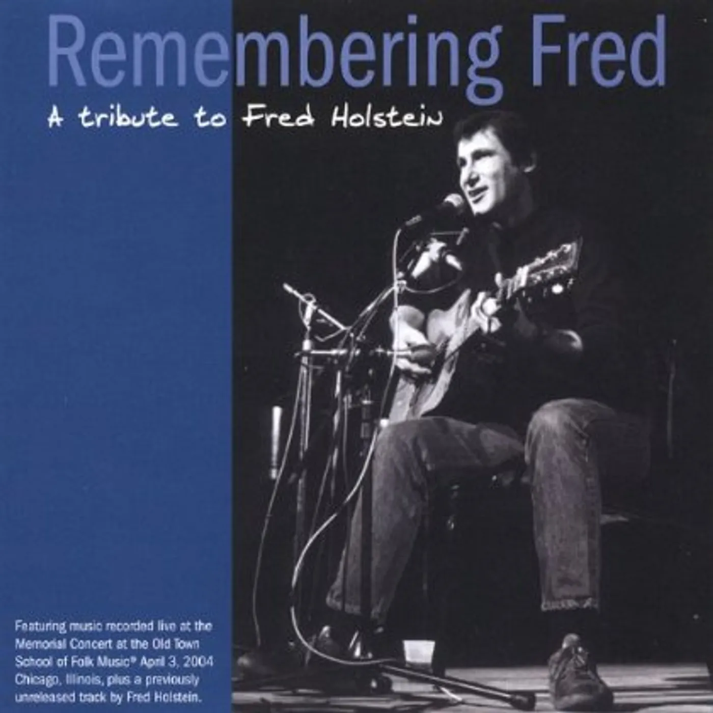 REMEMBERING FRED-A TRIBUTE TO FRED HOLSTEIN CD