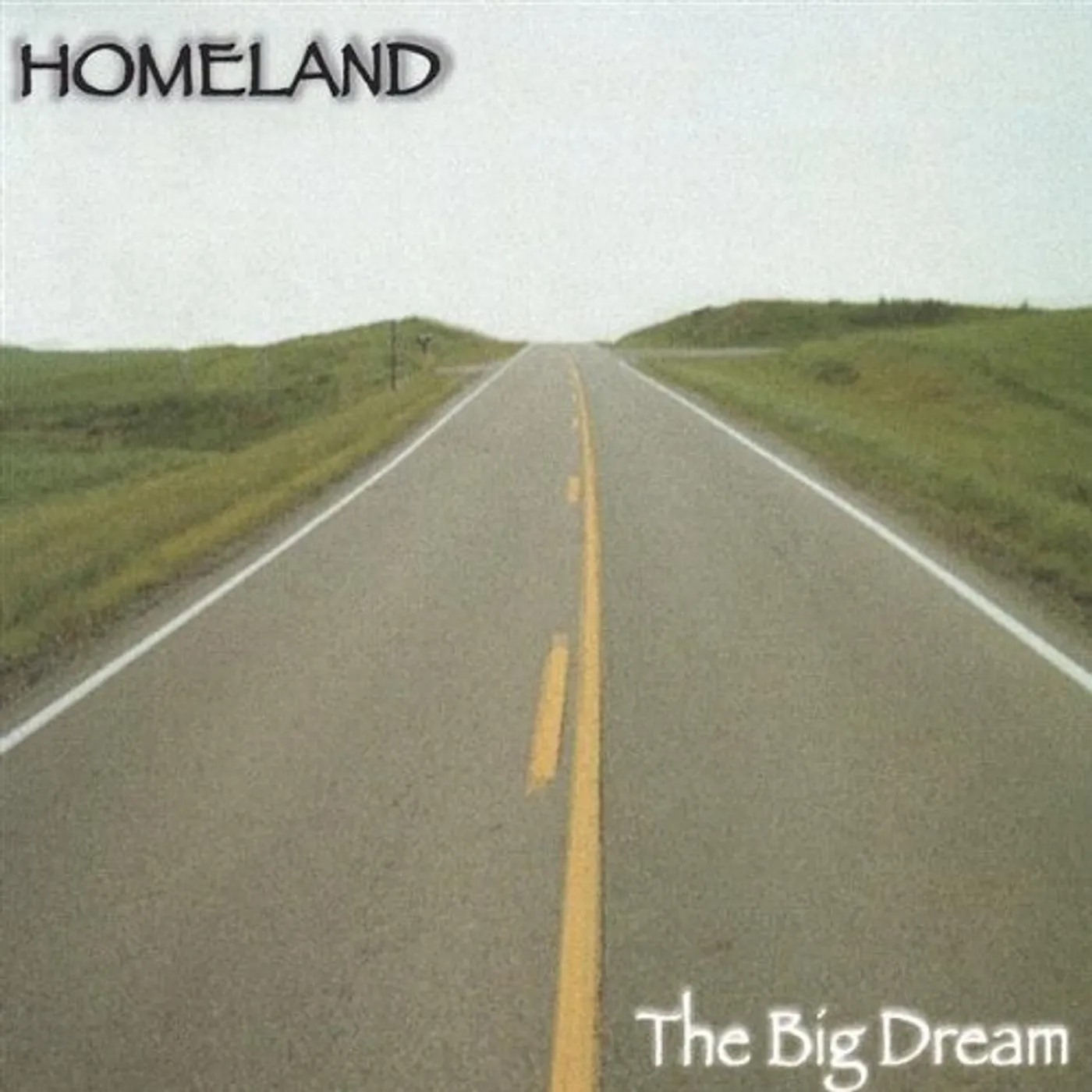 Homeland. BIG DREAM CD