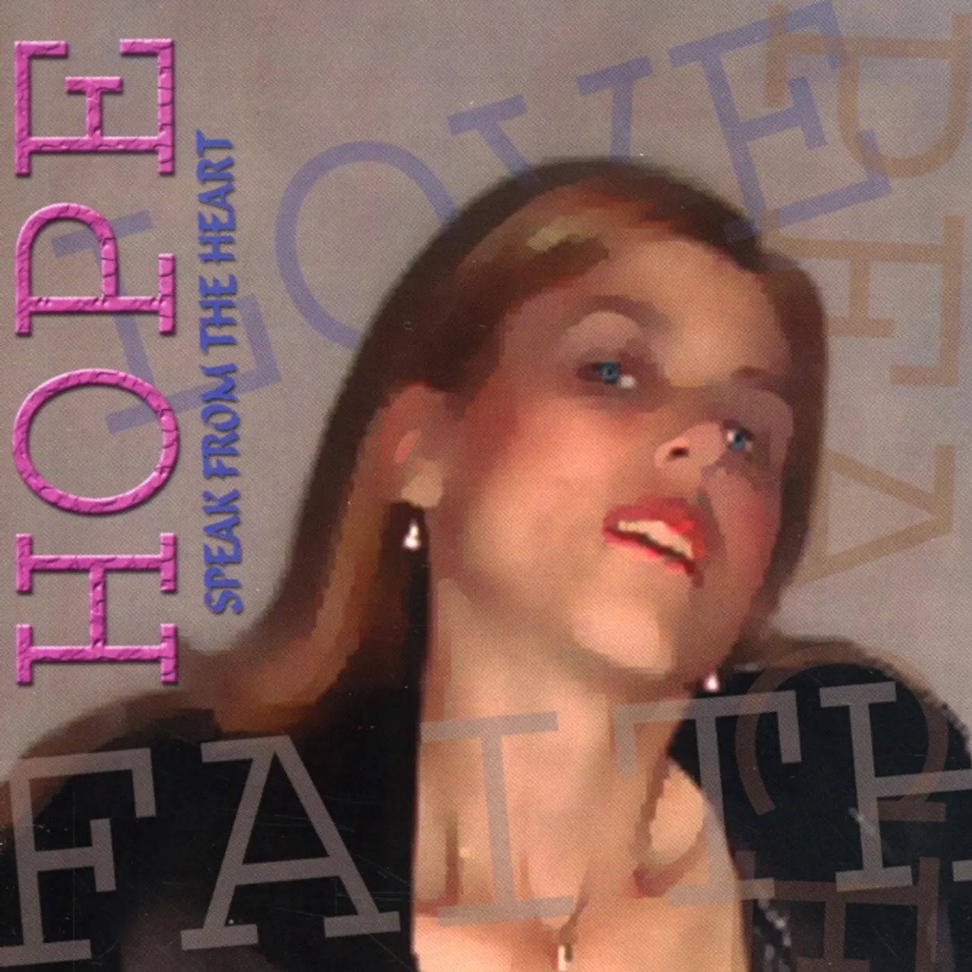Hope   SPEAK FROM THE HEART CD