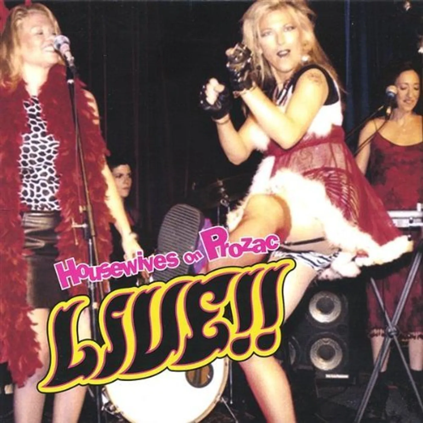 Housewives On Prozac LIVE CD