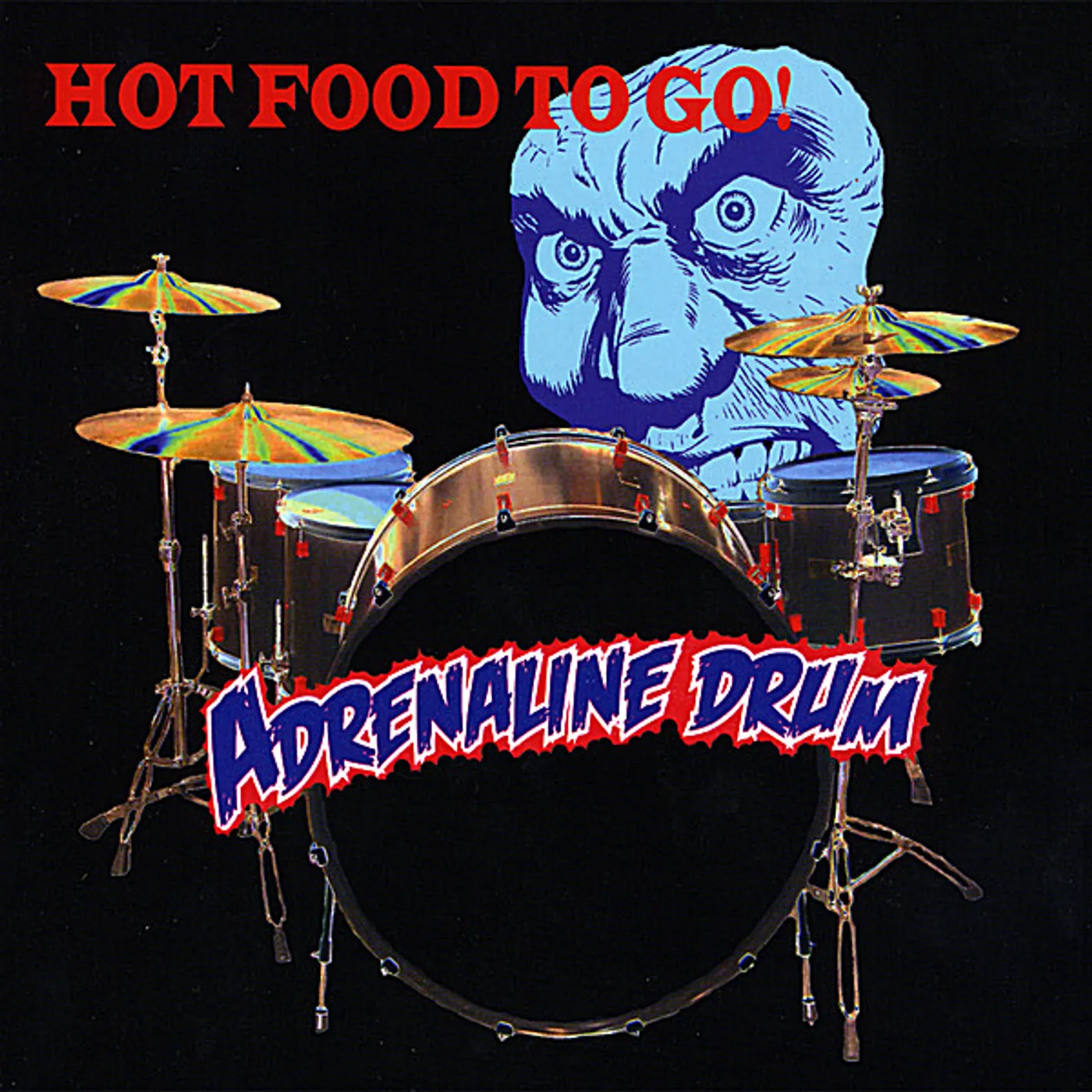 Hot Food To Go! ADRENALINE DRUM CD